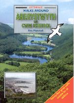 Walks Around Aberystwyth and Cwm Rheidol Guidebook