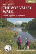 The Wye Valley Walk Cicerone Guidebook
