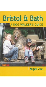 Bristol and Bath - A Dog Walker's Guidebook