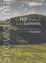 Snowdonia Hill Walks and Easy Summits Top 10 Walks Guidebook