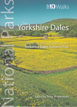 National Parks - Yorkshire Dales Top 10 Walks Guidebook
