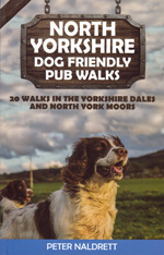 North Yorkshire Dog Friendly Pub Walks Guidebook