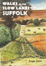 Walks in the Slow Lanes of Suffolk Guidebook