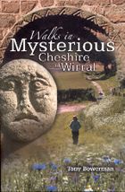 Walks in Mysterious Cheshire and Wirral