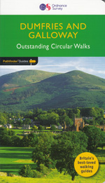 Dumfries and Galloway Outstanding Circular Walks Pathfinder Guidebook