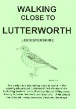 Walking Close to Lutterworth Guidebook