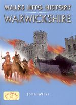 Walks into History - Warwickshire