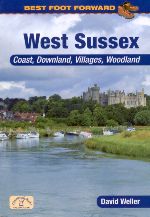 West Sussex - Best Foot Forward Walking Guidebook