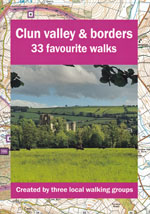 Clun Valley and Borders 33 Favourite Walks Guidebook