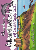 Aberdeen and Aberdeenshire - 40 Coast and Country Walks Pocket Guidebook