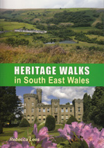 Heritage Walks in South East Wales Guidebook