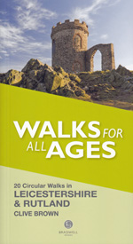 Walks for all Ages in Leicestershire and Rutland Guidebook