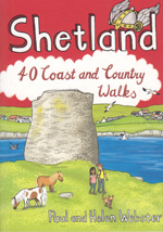 Shetland 40 Coast and Country Walks Pocket Guidebook
