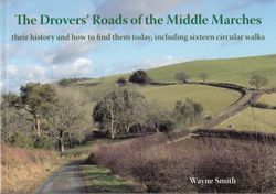 The Drovers' Roads of the Middle Marches Walkers Guidebook