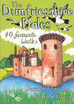 Dumfriesshire Dales 40 Favourite Walks Pocket Guidebook