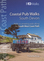 Coastal Pub Walks South Devon Top 10 Walks Guidebook
