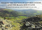 Walking the Old Ways of East Breconshire and the Black Mountains