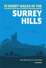 15 Short Walks in the Surrey Hills Cicerone Guidebook
