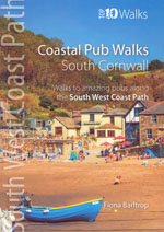 Coastal Pub Walks South Cornwall Top 10 Guidebook